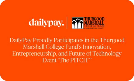 Image displaying the DailyPay and Thurgood Marshall College Fund logos, with text about DailyPay's participation in the Thurgood Marshall College Fund's 'The PITCH' event focused on innovation and technology.