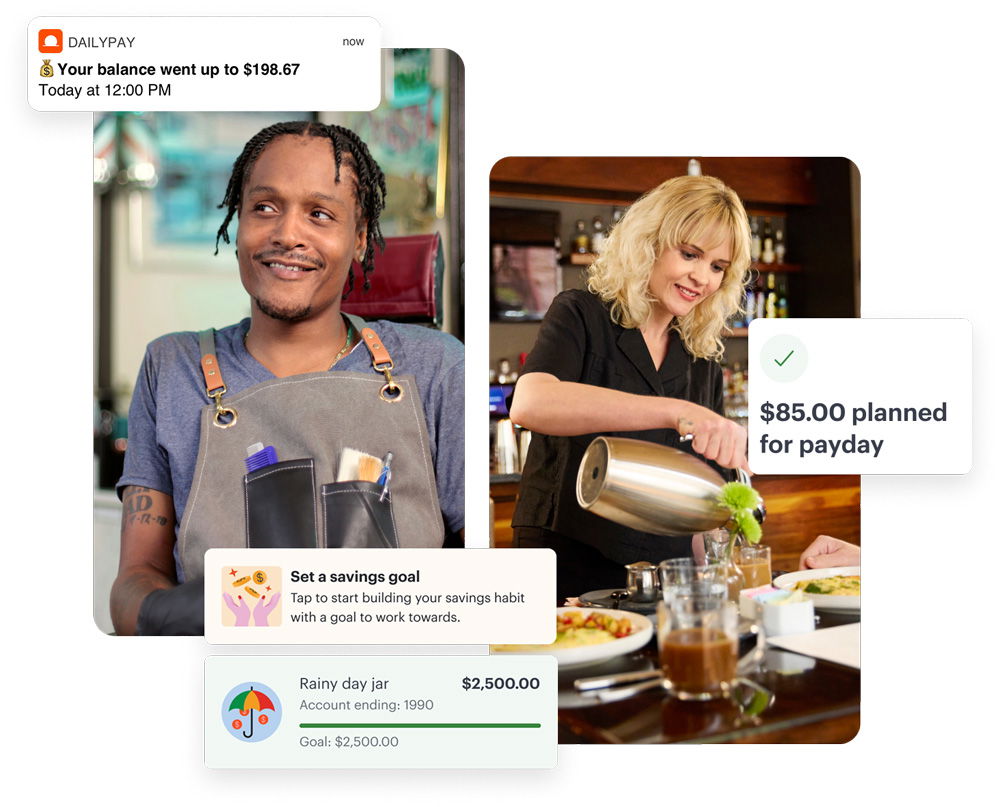 Two people working in service jobs; payment notifications and savings goal messages are overlaid, highlighting wage access and financial planning.