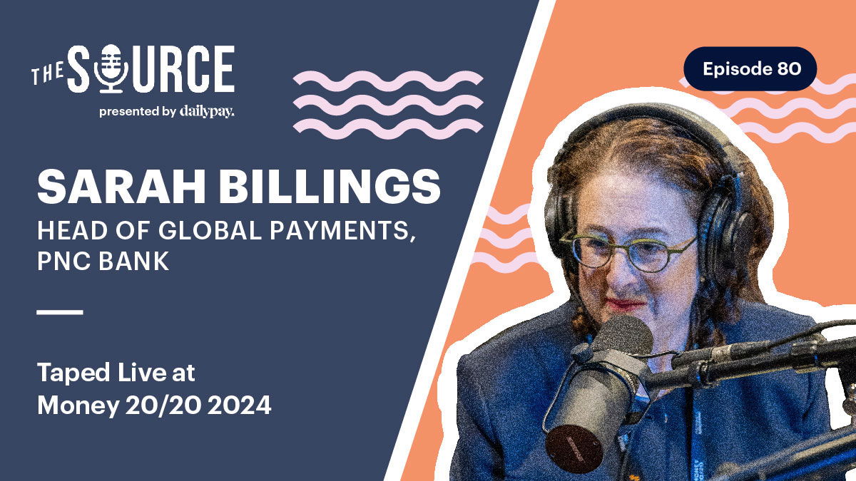 A person, labeled as Sarah Billings, Head of Global Payments at PNC Bank, speaks into a microphone. The event is The Source podcast, Episode 80, taped live at Money 20/20 in 2024.