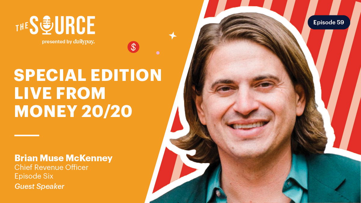 A promotional graphic for "The Source" podcast featuring Brian Muse McKenney as a guest speaker for Episode 59, titled "Special Edition Live from Money 20/20.