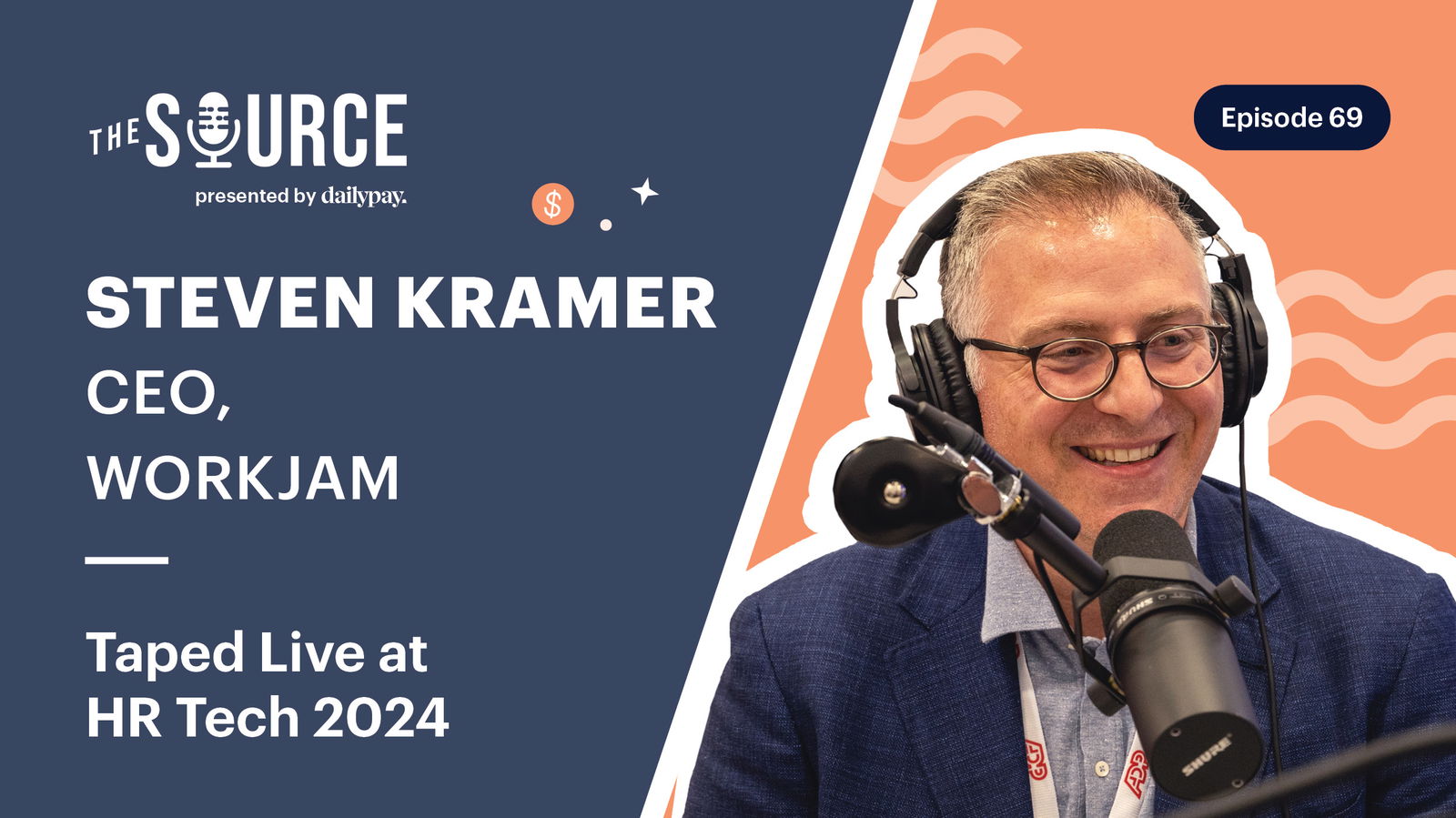 Steven Kramer, CEO of WorkJam, speaking into a microphone during a podcast titled "The Source" with the tag "Taped Live at HR Tech 2024.