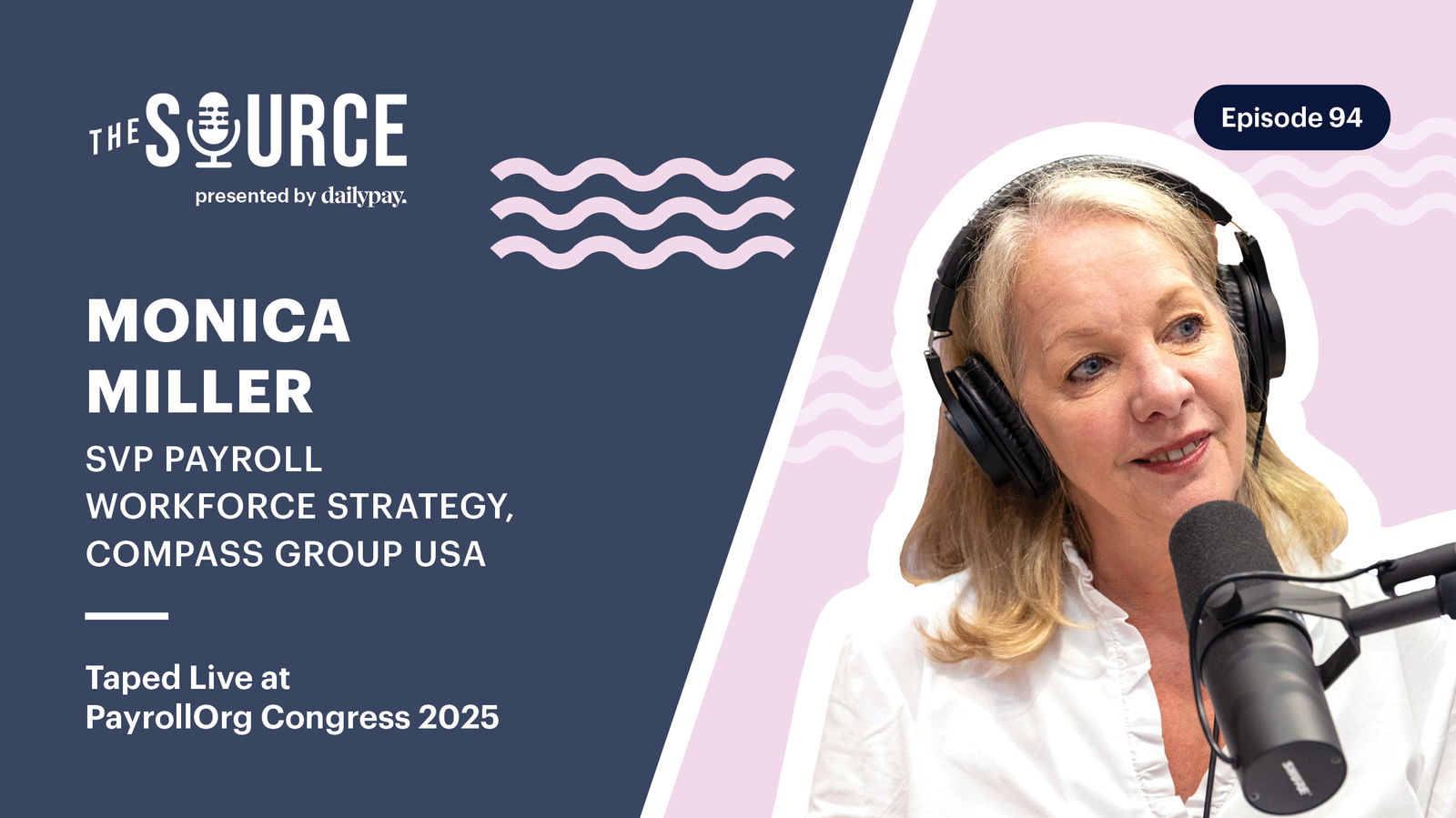 Monica Miller speaks into a microphone during a podcast recording, wearing headphones; text highlights her role and the event PayrollOrg Congress 2025.