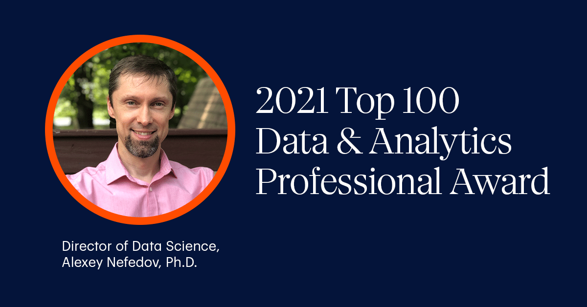 A man with short brown hair, a beard, and a mustache is smiling in a circular frame on the left. He wears a pink shirt. Next to the frame, text reads: "2021 Top 100 Data & Analytics Professional Award." Below, smaller text reads: "Director of Data Science, Alexey Nefedov, Ph.D." The background is dark blue.