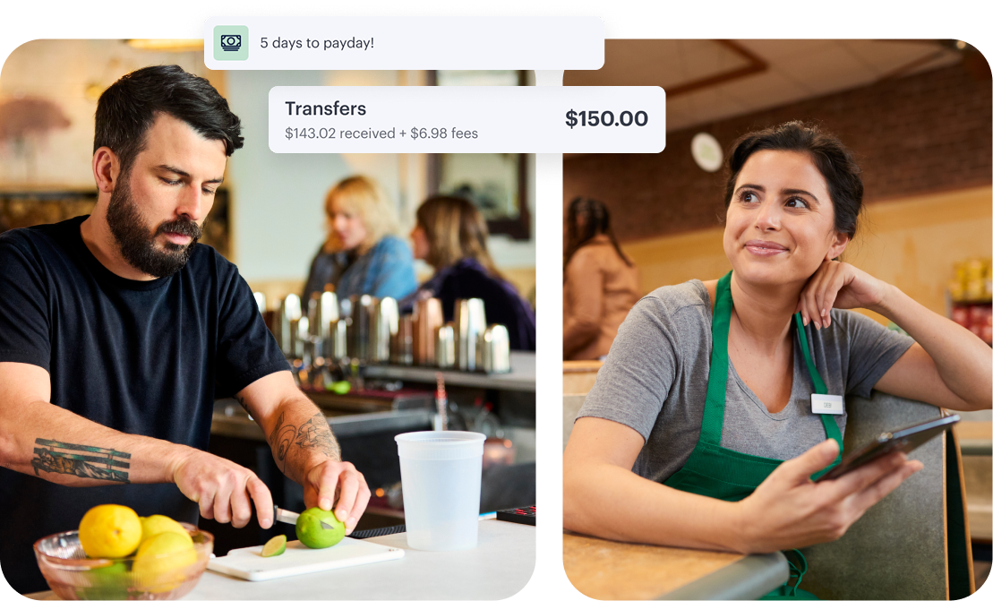 A man slices a lime at a bar, while a woman in an apron holds a phone and smiles. Overlays show a $150 transfer and a note: "5 days to payday!.