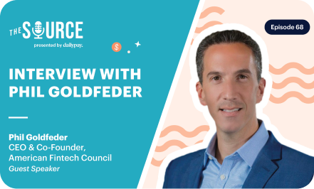 Portrait of Phil Goldfeder, CEO & Co-Founder of the American Fintech Council, featured as a guest speaker for Episode 68 of "The Source" interview series presented by DailyPay.