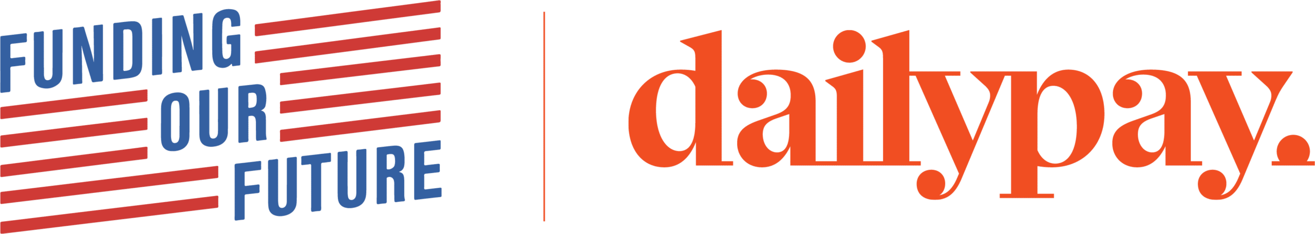 The image shows the logo for "Funding Our Future" in blue and red text, with horizontal red lines to the right. To the right of this logo is a vertical line separating it from the "dailypay" logo, which is written in bold, orange lowercase letters. The background is transparent.