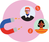 Illustration of a magnet attracting two people, each shown in a circle with dollar signs nearby, against a pink background.